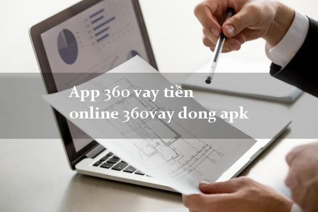 App360vay App 360 vay tiền online 360vay dong apk